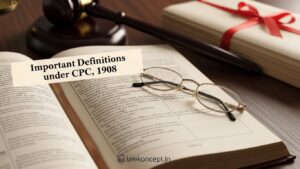 Important definitions under CPC