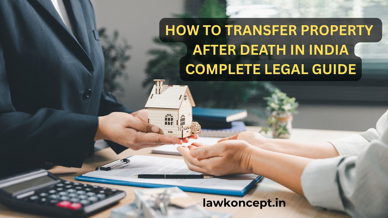 transfer property after death