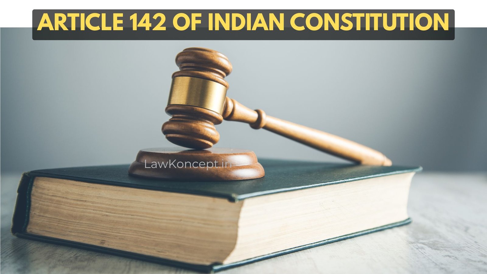 article 142 of indian constitution