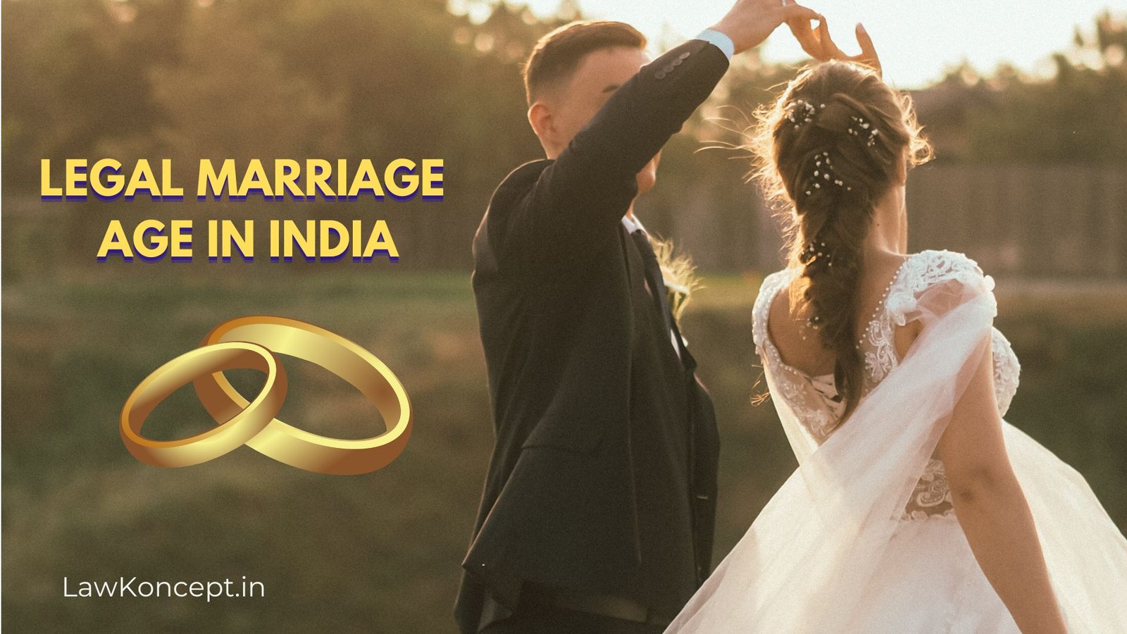 legal marriage age in india