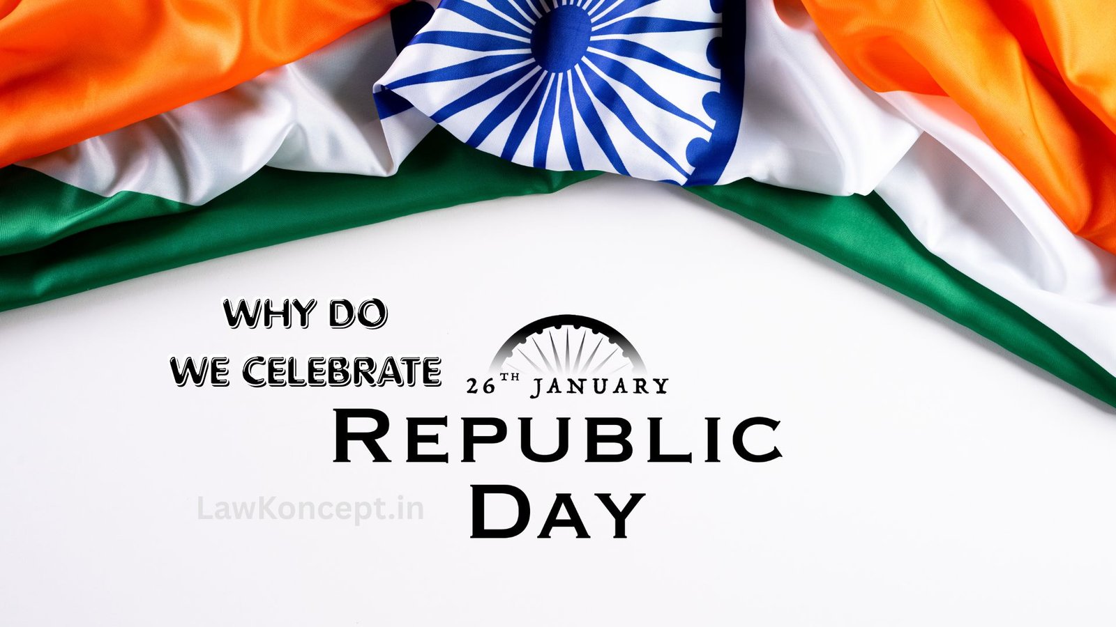 why do we celebrate republic day